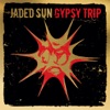 Jaded Sun - Higher