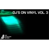 DJ's On Vinyl Vol 3