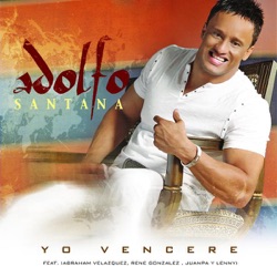 Adol'fo Santana - Yo Vencere (feat. Abraham, Rene Gonzalez & Juanpa y Lenny)