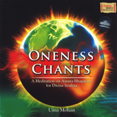 Oneness Chants - Uma Mohan