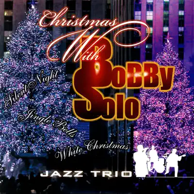 Christmas With Bobby Solo - Bobby Solo
