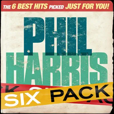 Six Pack: Phil Harris - EP - Phil Harris