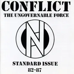 The Ungovernable Force - Standard Issue 82-87 - Conflict