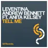 Stream & download Tell Me (feat. Anita Kelsey) - EP