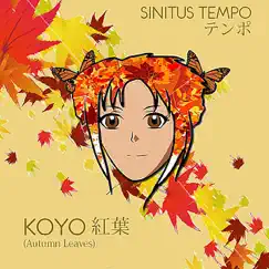 Koyo (Autumn Leaves) by Sinitus Tempo album reviews, ratings, credits