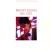 Bright Lights, Big City (Original Motion Picture Soundtrack), 2011