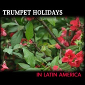 Trumpet Holidays In Latin America, Trompette Latino artwork
