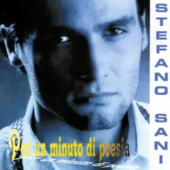 Per un minuto di poesia - Stefano Sani