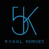 Stream & download R.Y.A.N.L. (Remixes) - EP