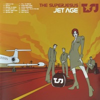 The Superjesus - Checking In Jet Age Album of 2000