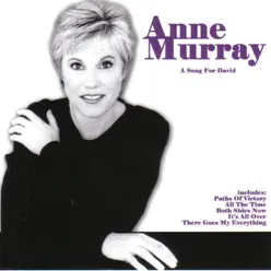 A Song for David - Anne Murray