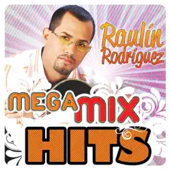 Mega MixHits - Raulin Rodriguez