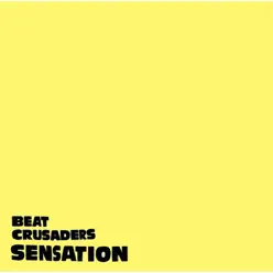 SENSATION - EP - Beat Crusaders