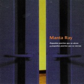 Manta Ray - Wide-o Blues
