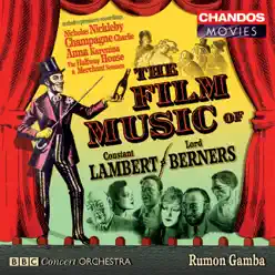 Lambert & Berners: Film Music - BBC Concert Orchestra Lambert & Berners: Film Music - BBC Concert Orchestra