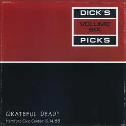 Dick's Picks Vol. 6: 10/14/83 (Hartford Civic Center, Hartford, CT) - Grateful Dead