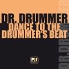 Dance to the Drummer's Beat