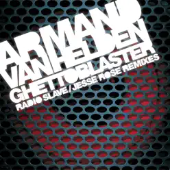 Ghettoblaster Remixes - EP - Armand Van Helden Ghettoblaster Remixes - EP - Armand Van Helden
