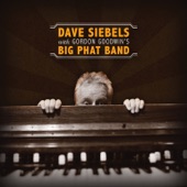 Dave Siebels With: Gordon Goodwin's Big Phat Band artwork