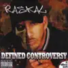 Defined Controversy album lyrics, reviews, download