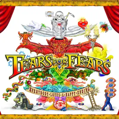 Everybody Loves a Happy Ending - Tears For Fears