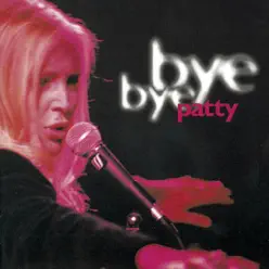 Bye Bye Patty - Patty Pravo