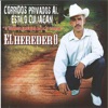 El Heredero - Pero Quererte Jamas