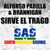 Sirve el Trago (Original Mix) song lyrics