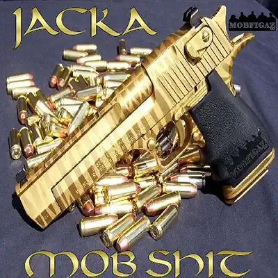 Mob Shit Single - The Jacka