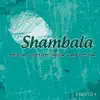 Stream & download Shambala (Remixes)