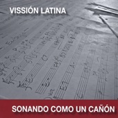 Vission Latina - Dulce Habanera