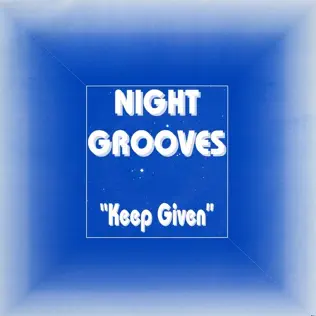 baixar álbum Night Grooves - Keep Given