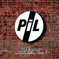 Live at Brixton Academy 2009 - Public Image Ltd.