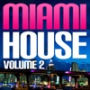 Miami House, Vol. 2