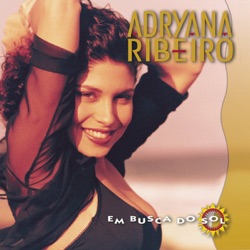 Adryana Ribeiro - E Agôra