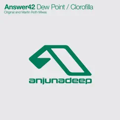 Dew Point / Clorofilla - EP by Answer42 album reviews, ratings, credits