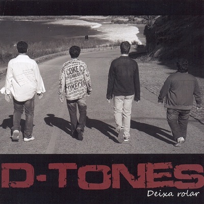 Deixa Rolar - D-tones