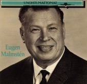 Eugen Malmstén - Sä Muistatko Metsätien