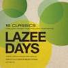 Lazee Days (Lazee Days)