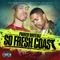 So FreshCoast (feat. Dyme Def, D Black & I-Gang) - Parker Brothaz lyrics