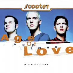 The Age of Love by Scooter album reviews, ratings, credits