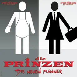 Die neuen Männer - Die Prinzen