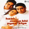 Haan Maine Bhi Pyaar Kiya (Original Motion Picture Soundtrack), 2002