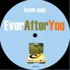 Stream & download Ever After You - EP