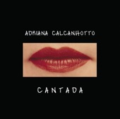 Adriana Calcanhotto - Justo Agora