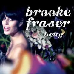 Betty (Deluxe Version) - Single - Brooke Fraser