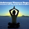 Slow & Deep Spinal Strengthening - Yoga Tunes lyrics