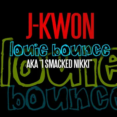 Louie Bounce - J-kwon