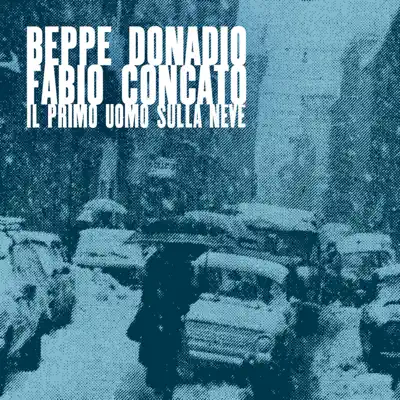 Il primo uomo sulla neve - Single - Fabio Concato