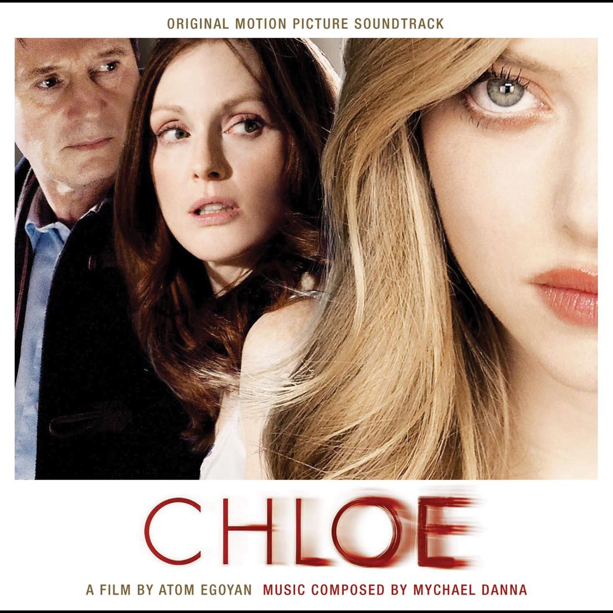 Chloe (Original Motion Picture Soundtrack) by Mychael Danna on Apple Music